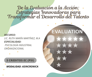 De la Evaluación a la Acción: Estrategias Innovadoras para Transformar el Desarrollo del Talento